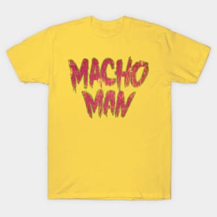 macho man 80s retro T-Shirt